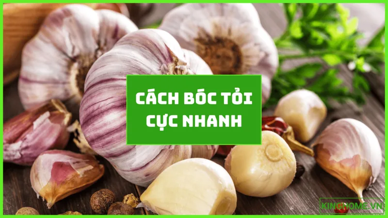 Biết cách bóc tỏi đúng giúp tiết kiệm thời gian, giữ tép tỏi đẹp và giảm mùi bám tay.